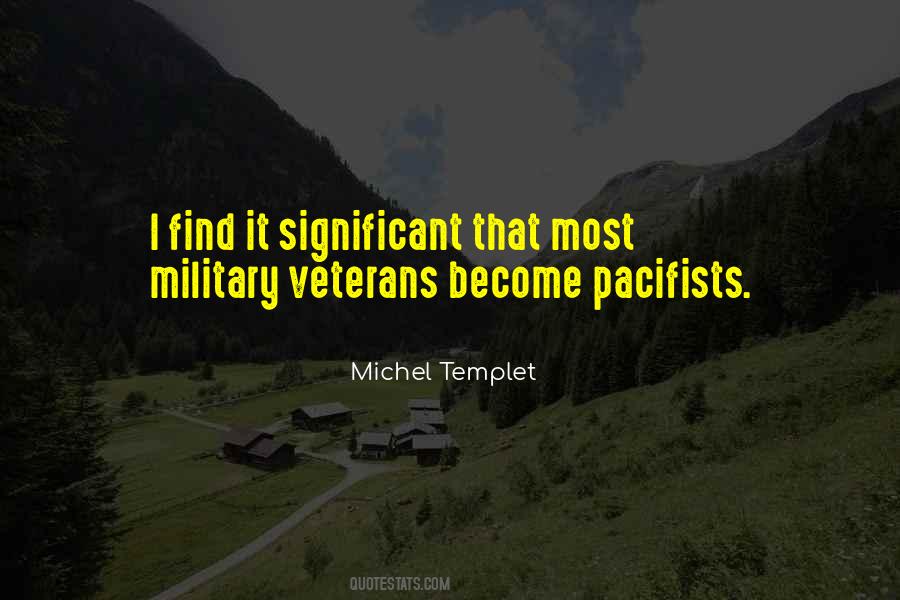 Michel Templet Quotes #172729