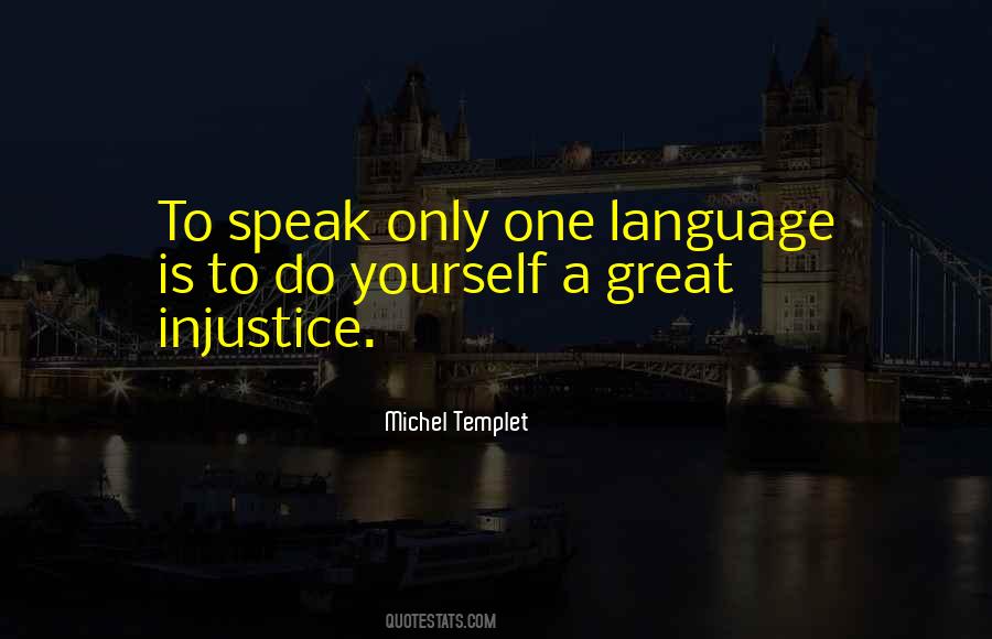 Michel Templet Quotes #1733687