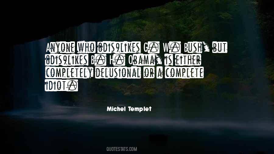 Michel Templet Quotes #180450