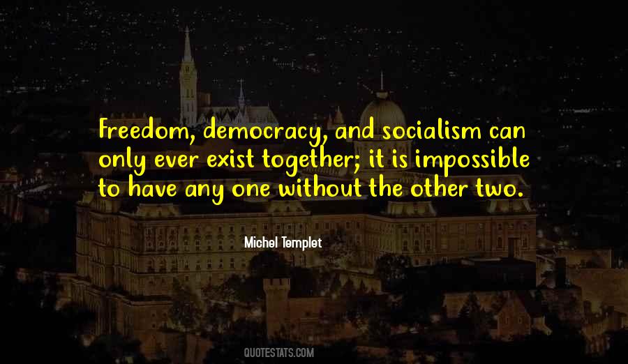 Michel Templet Quotes #29217