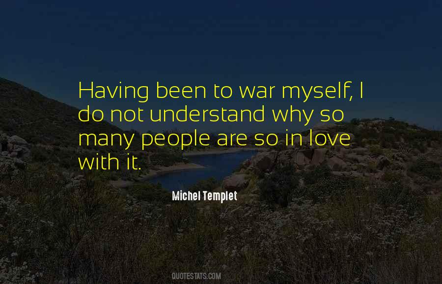 Michel Templet Quotes #347489