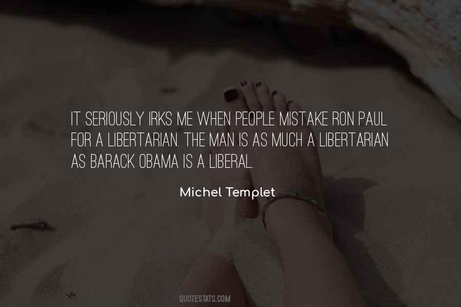 Michel Templet Quotes #67822