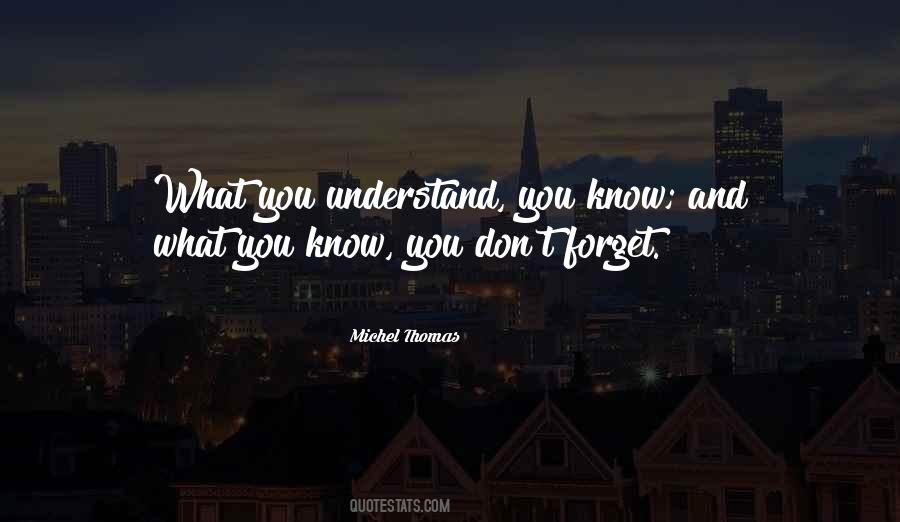 Michel Thomas Quotes #658871