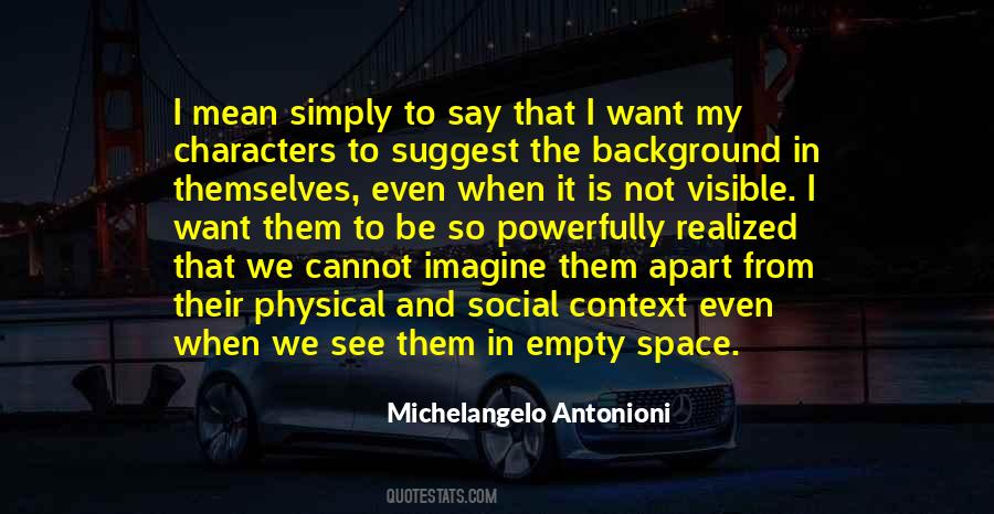 Michelangelo Antonioni Quotes #827835