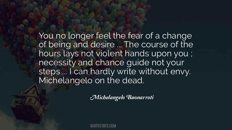 Michelangelo Buonarroti Quotes #659709
