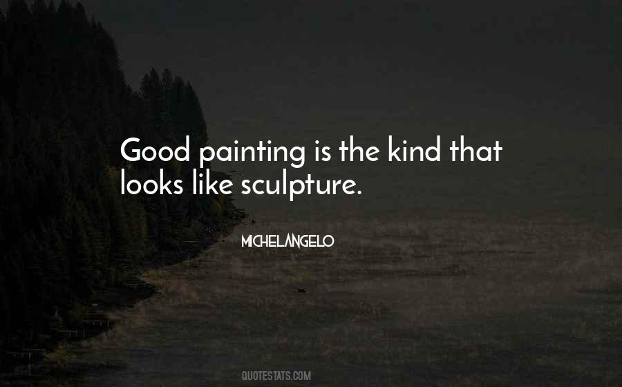 Michelangelo Quotes #766151