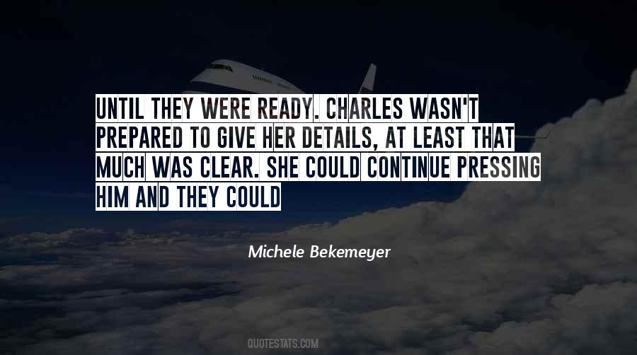 Michele Bekemeyer Quotes #370046