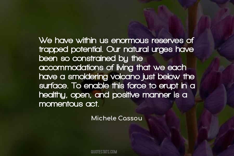 Michele Cassou Quotes #1307988