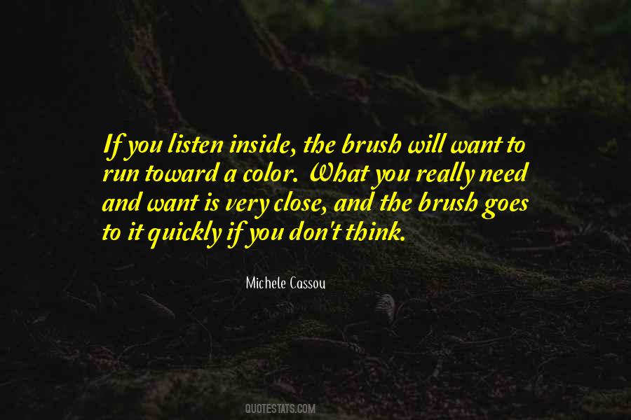 Michele Cassou Quotes #1319623