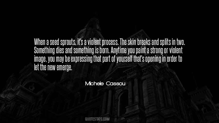 Michele Cassou Quotes #869800