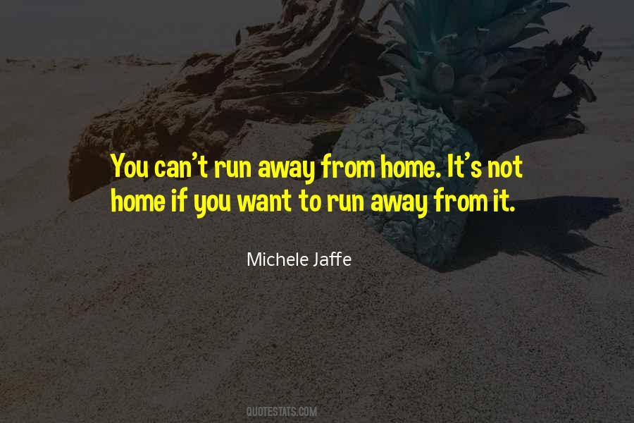 Michele Jaffe Quotes #1781959