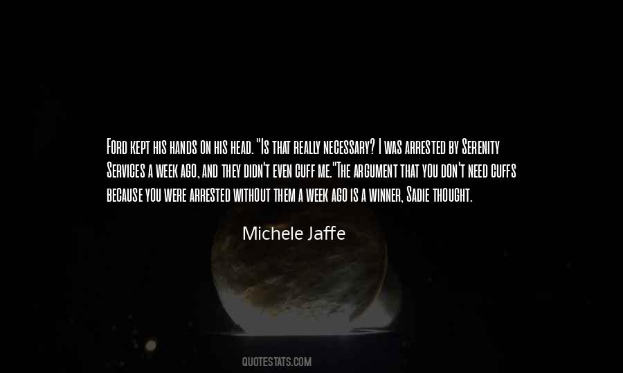 Michele Jaffe Quotes #1802134