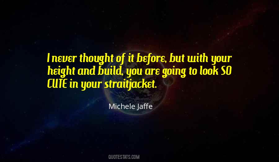 Michele Jaffe Quotes #531669