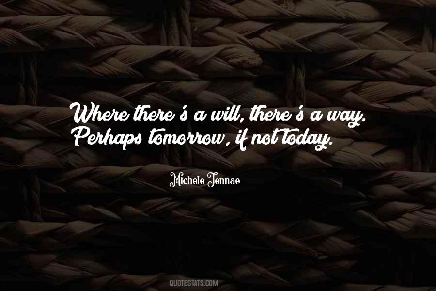 Michele Jennae Quotes #1869163