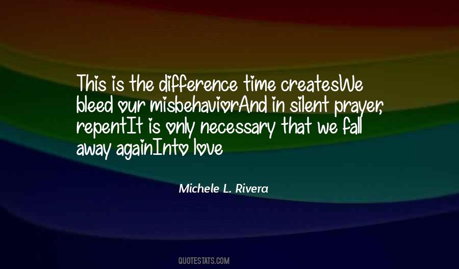 Michele L. Rivera Quotes #1354431