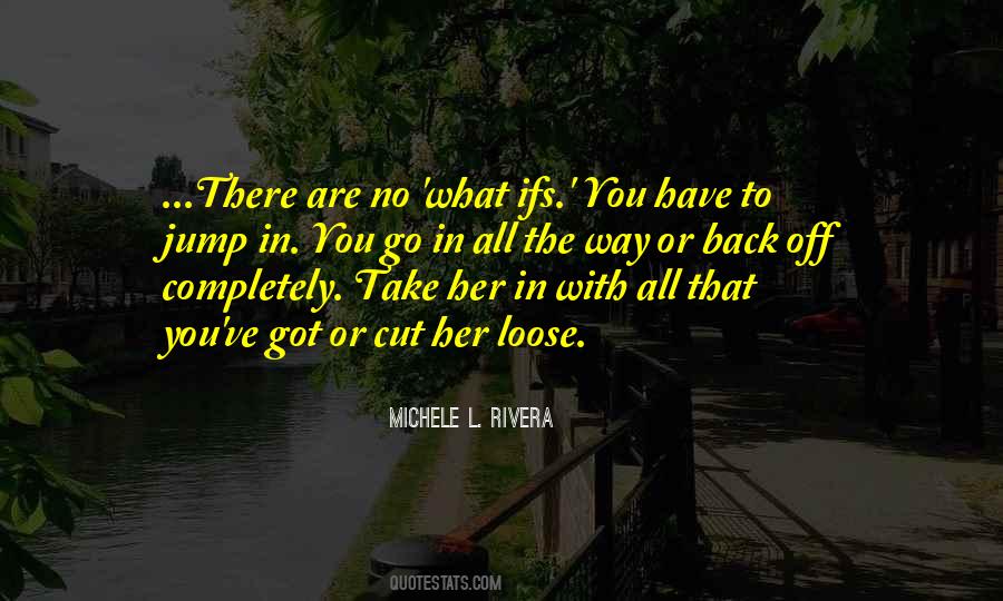 Michele L. Rivera Quotes #591632