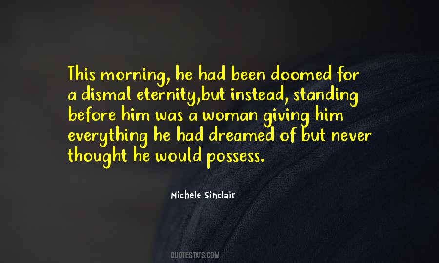 Michele Sinclair Quotes #1806912