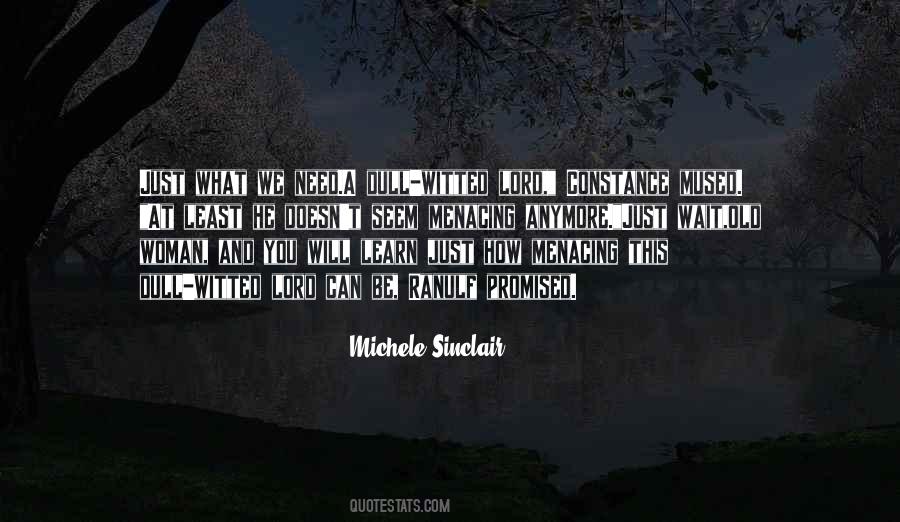 Michele Sinclair Quotes #744537