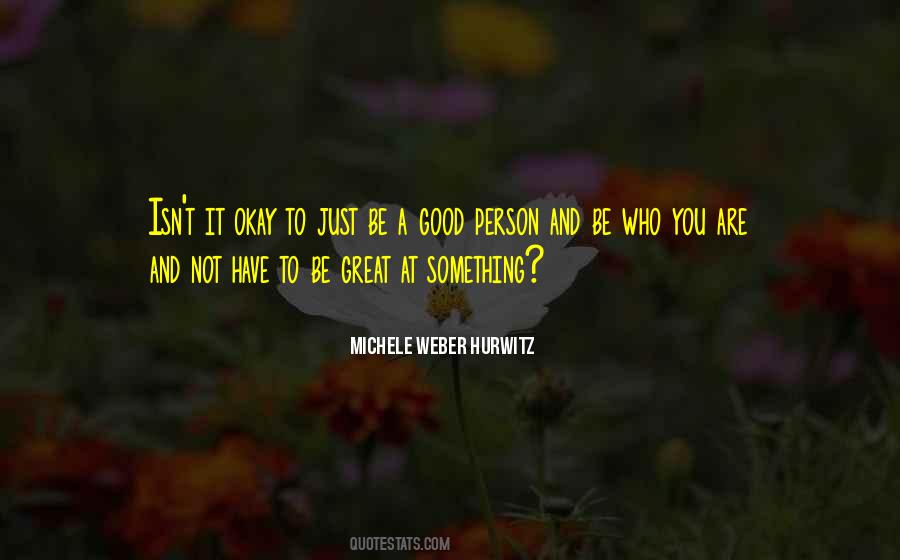 Michele Weber Hurwitz Quotes #685724