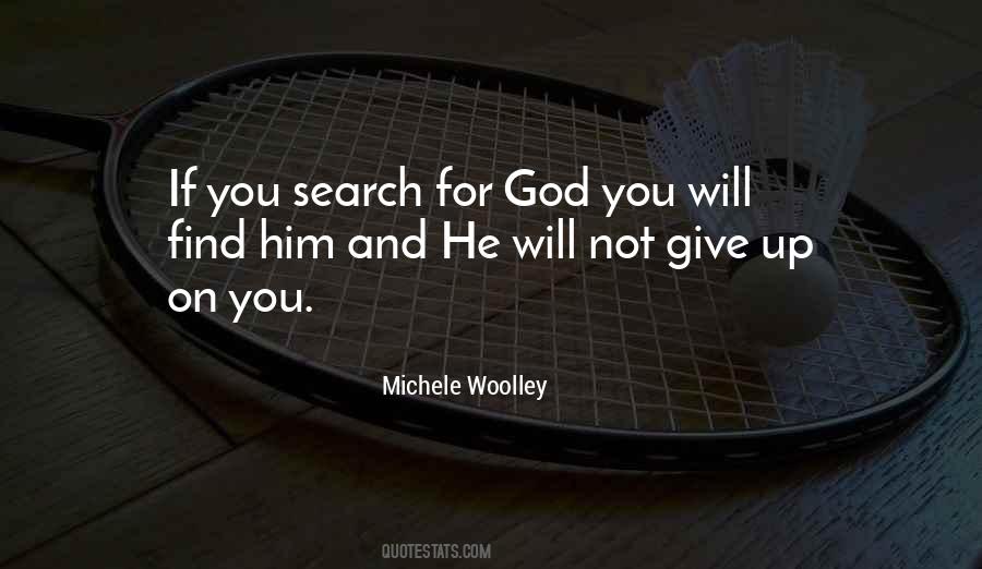 Michele Woolley Quotes #1127941