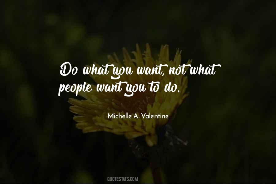 Michelle A. Valentine Quotes #1679048