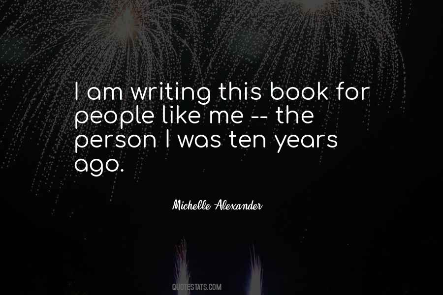 Michelle Alexander Quotes #1069683