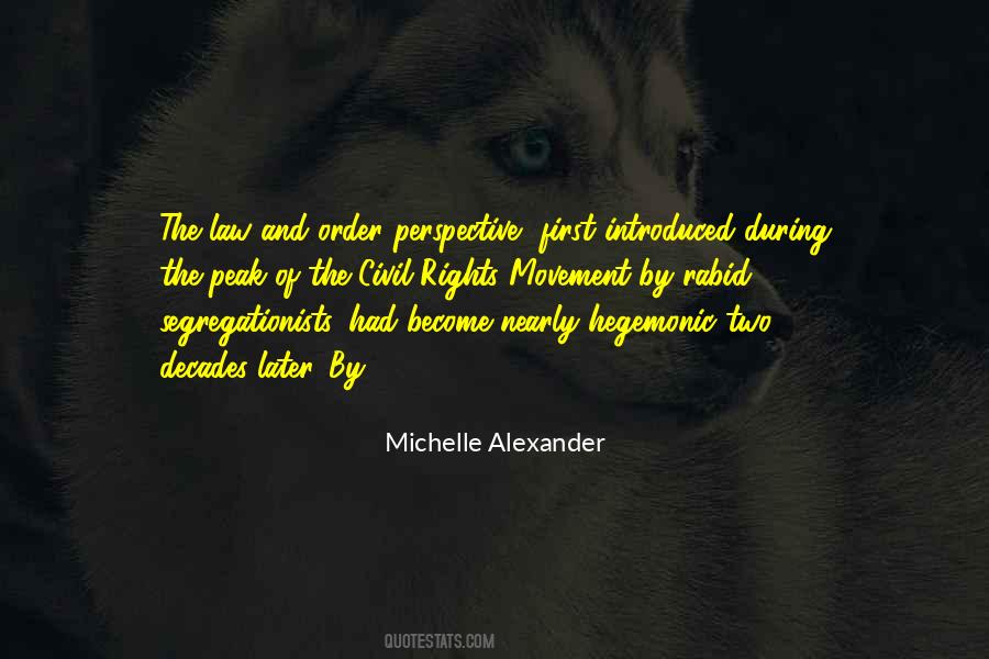Michelle Alexander Quotes #1165190