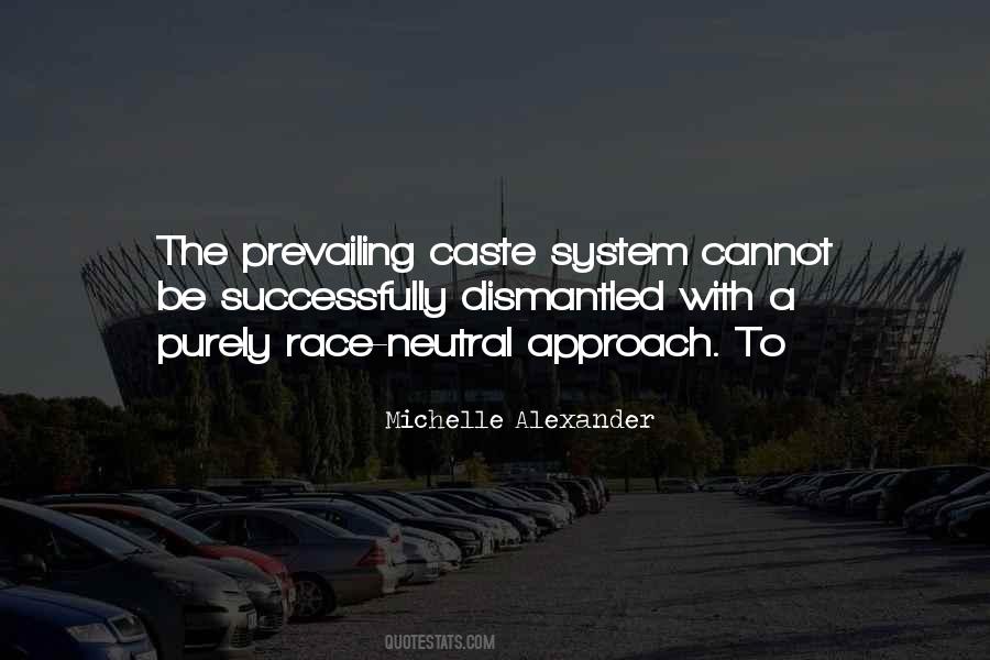 Michelle Alexander Quotes #1202223