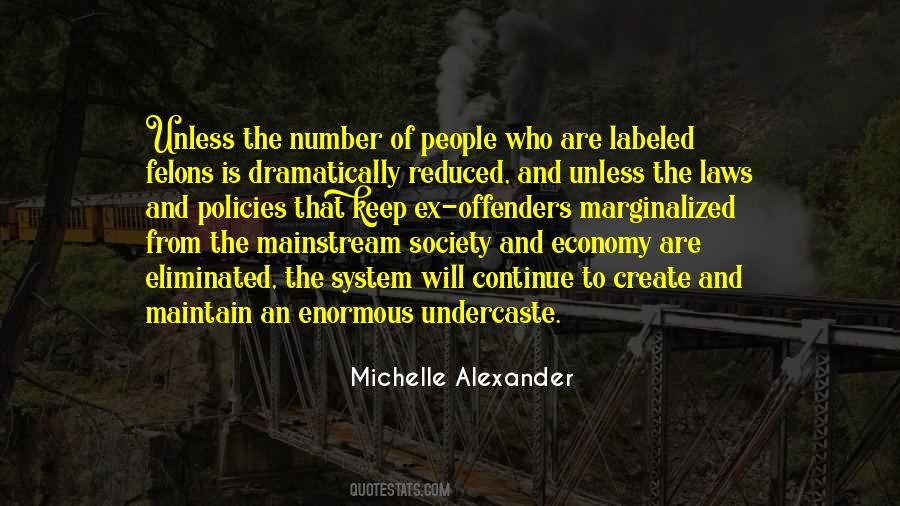 Michelle Alexander Quotes #1207180