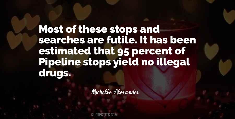 Michelle Alexander Quotes #1390217