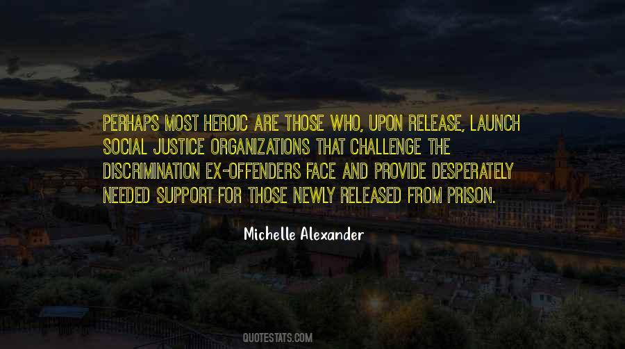 Michelle Alexander Quotes #1512526