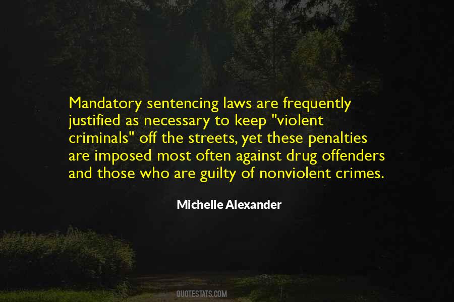 Michelle Alexander Quotes #1791530
