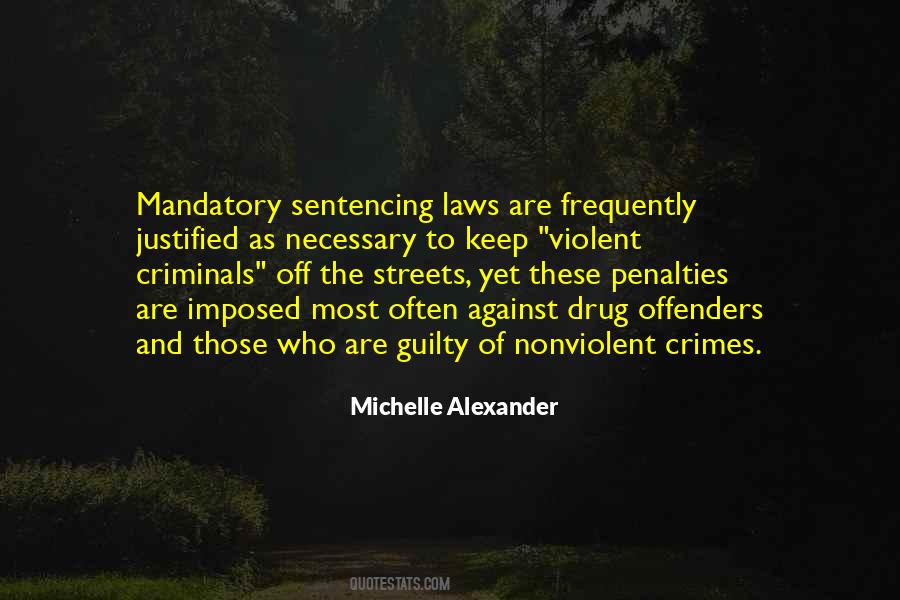 Michelle Alexander Quotes #1791530