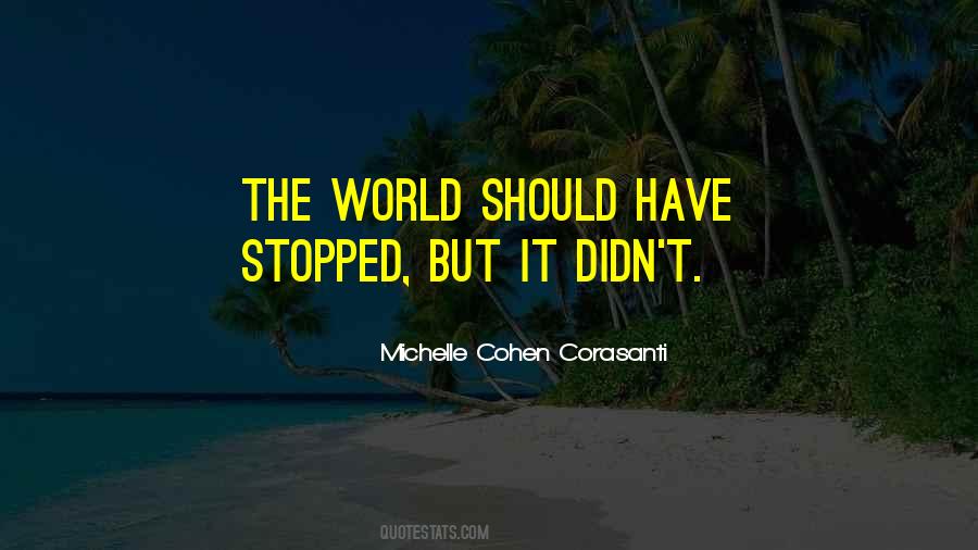 Michelle Cohen Corasanti Quotes #891936