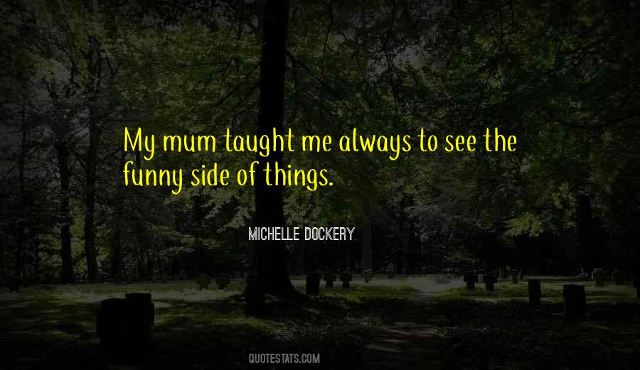 Michelle Dockery Quotes #1118126
