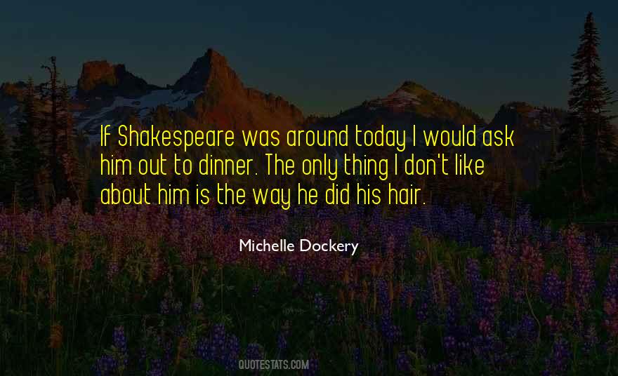 Michelle Dockery Quotes #1877838