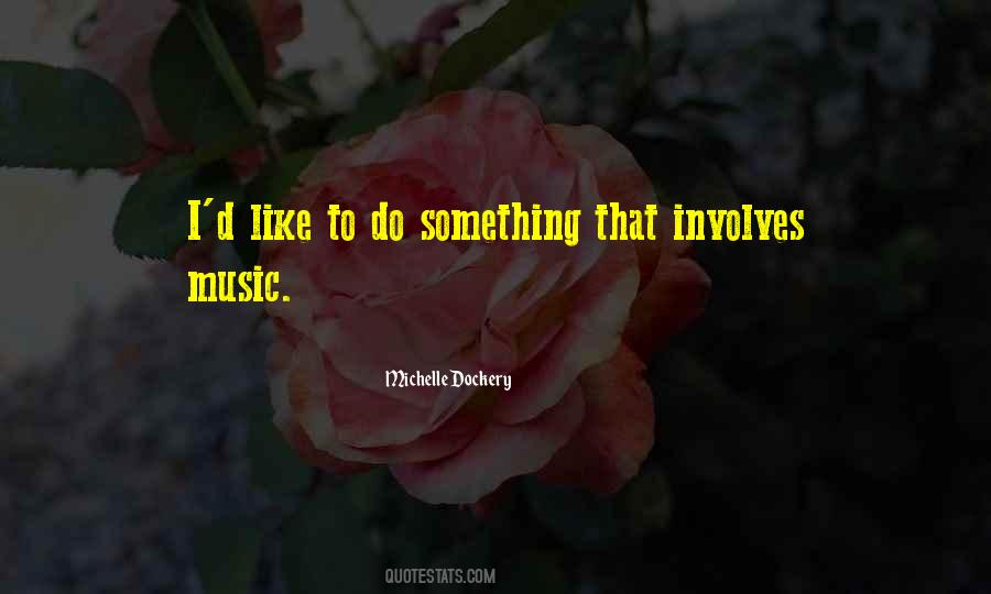 Michelle Dockery Quotes #308146