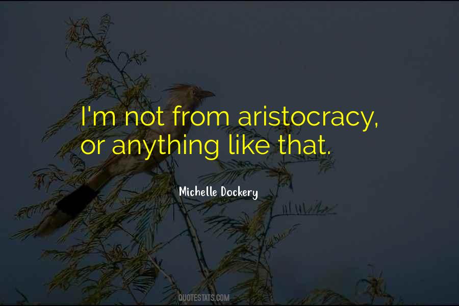 Michelle Dockery Quotes #323426