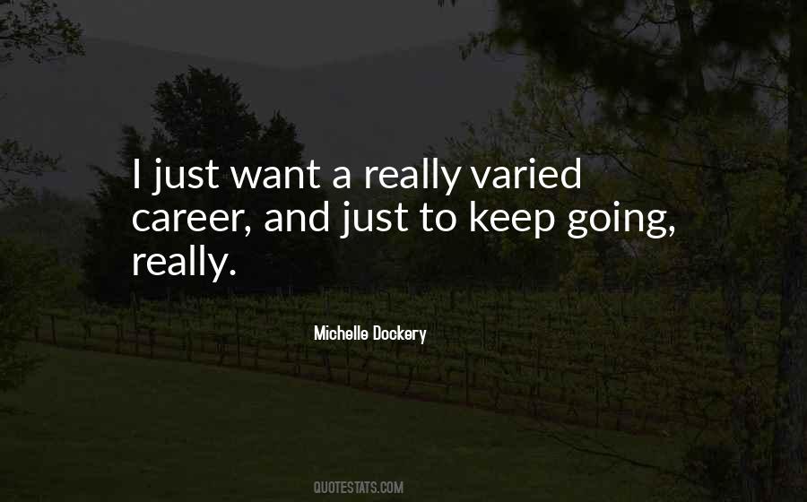 Michelle Dockery Quotes #776469