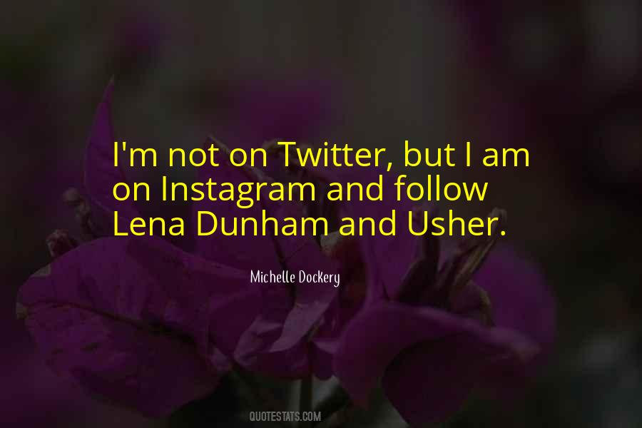 Michelle Dockery Quotes #806484