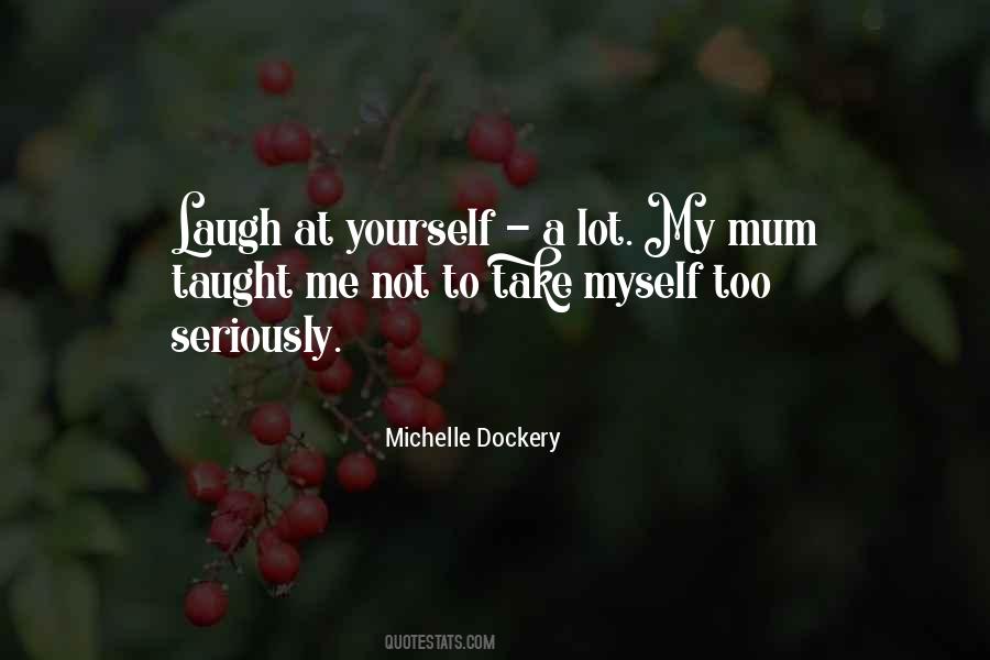 Michelle Dockery Quotes #915835