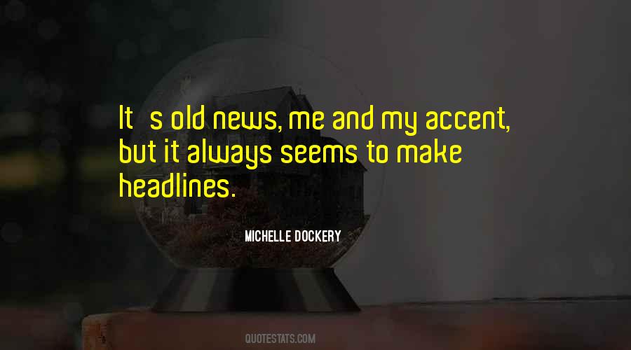 Michelle Dockery Quotes #998796