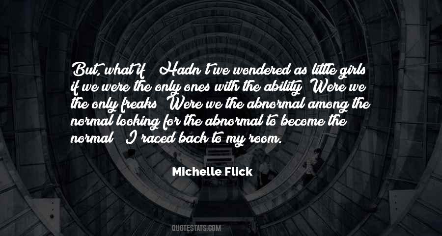 Michelle Flick Quotes #1126797