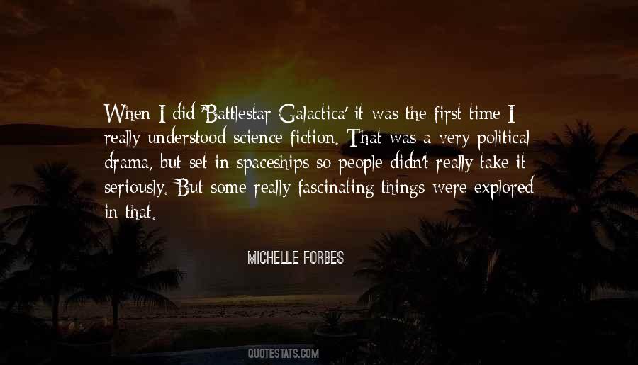 Michelle Forbes Quotes #1338232