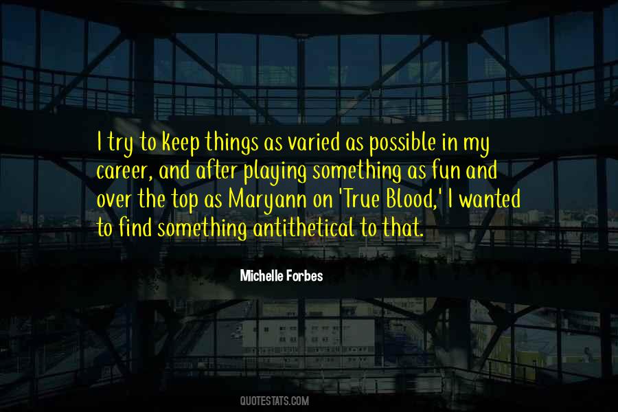 Michelle Forbes Quotes #83419
