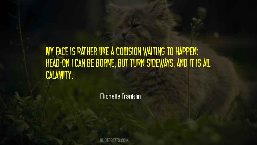 Michelle Franklin Quotes #1101662