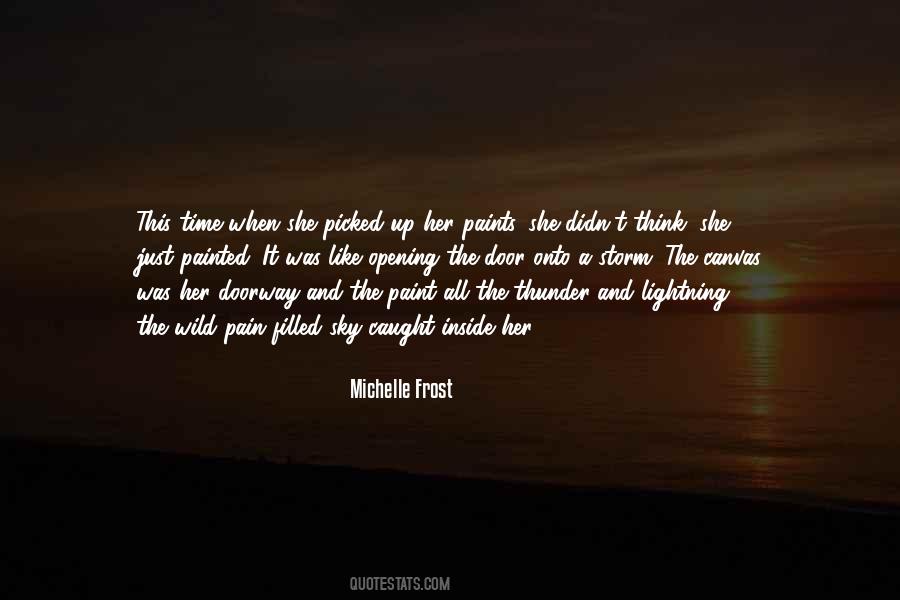 Michelle Frost Quotes #1342468