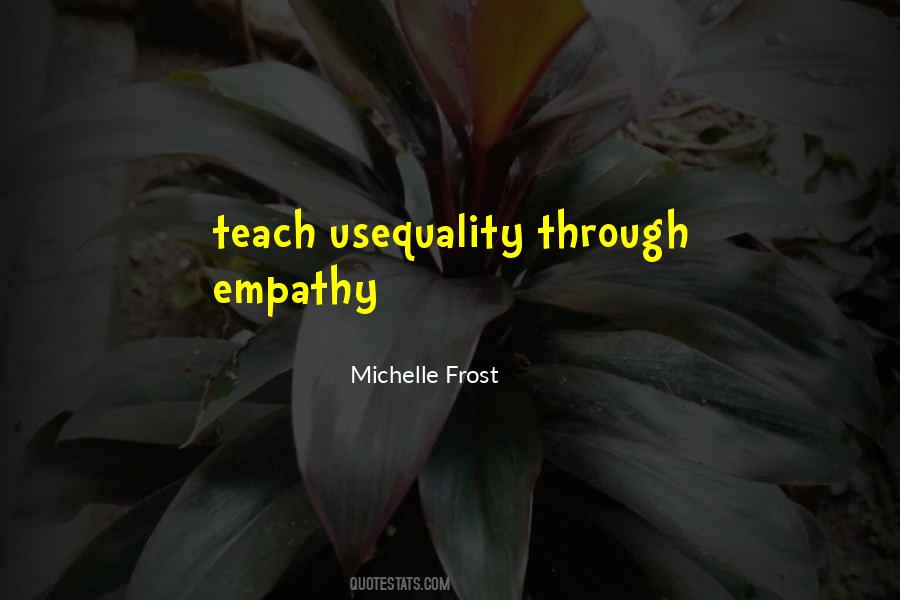 Michelle Frost Quotes #29427