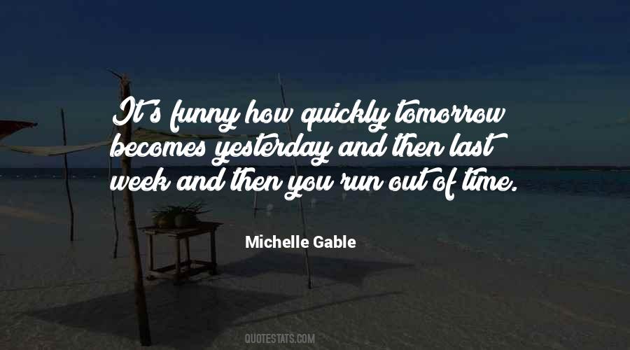 Michelle Gable Quotes #1385561