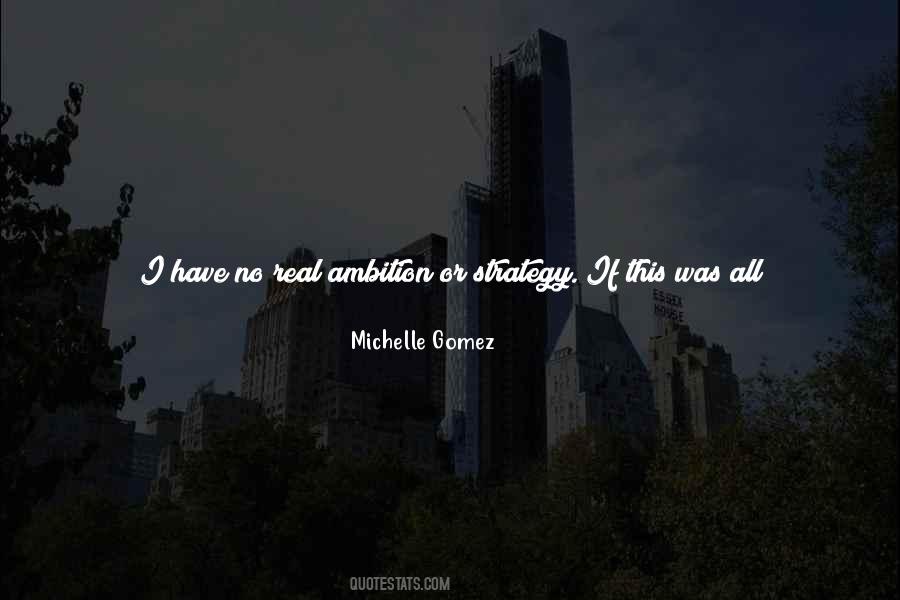 Michelle Gomez Quotes #214688
